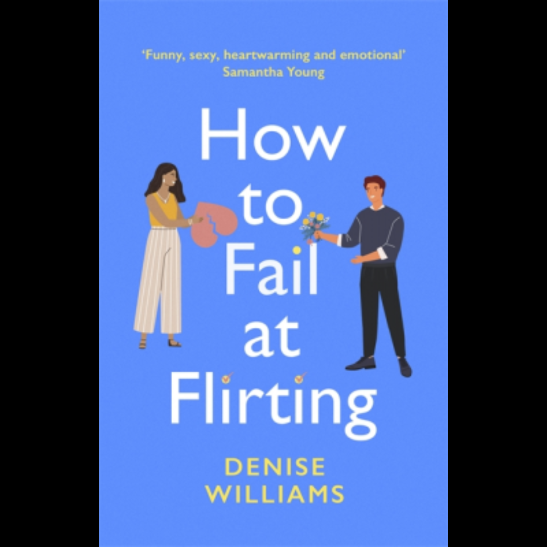 How to Fail at Flirting by Denise Williams image 0