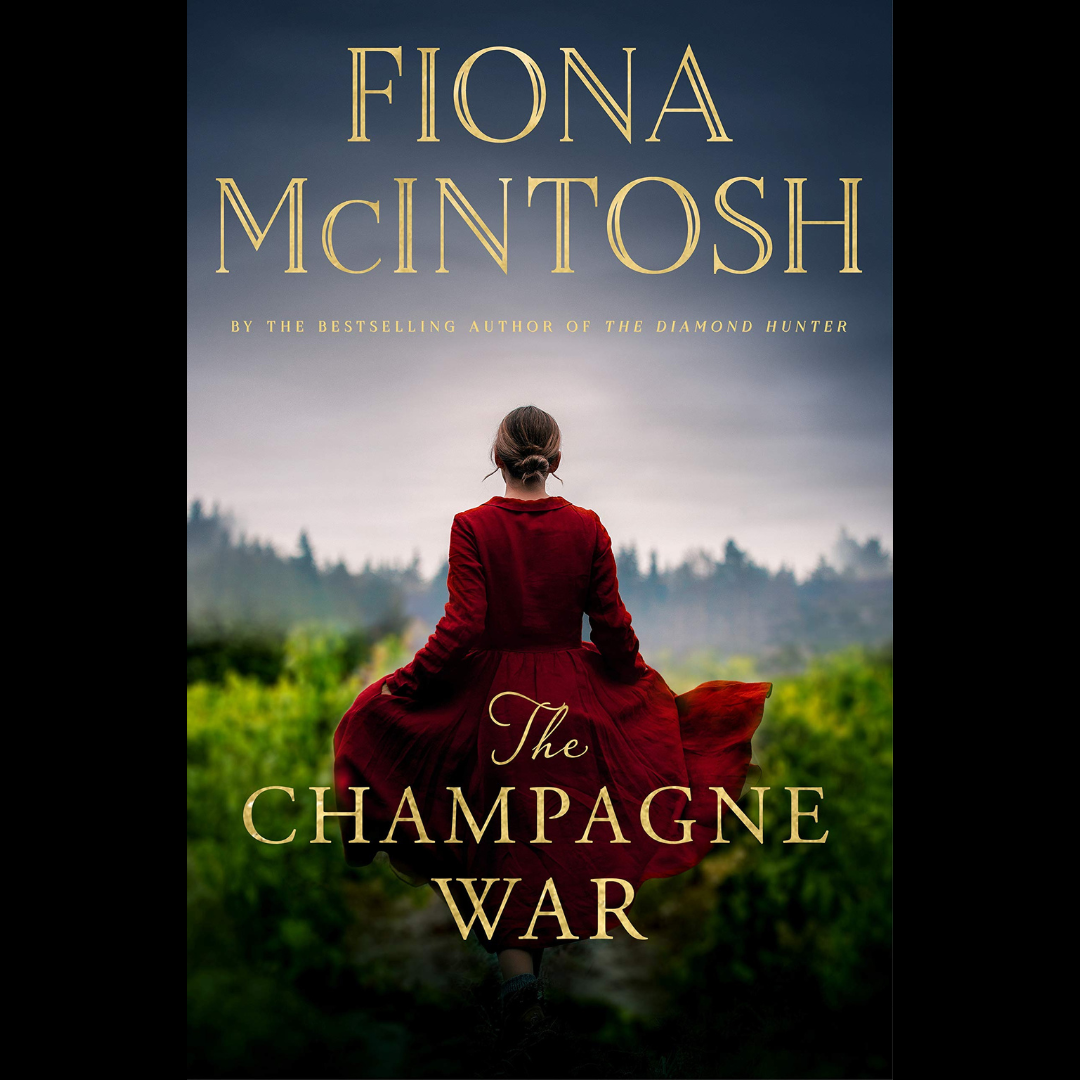 The Champagne War by Fiona McIntosh image 0